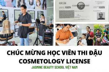 CHÚC MỪNG HỌC VIÊN TRƯƠNG KINH LUÂN THÀNH CÔNG CHINH PHỤC COSMETOLOGY LICENSE TẠI HOA KỲ