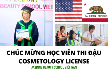 Học viên Trương Thị Cẩm Vân – Thi đậu Cosmetology License tại Mỹ, đánh dấu bước ngoặt mới trong sự nghiệp thẩm mỹ quốc tế