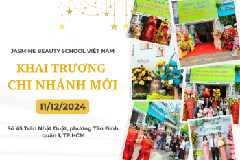 Mừng khai trương chi nhánh mới: Jasmine Việt Nam - Chắp cánh ước mơ làm đẹp, chinh phục thị trường quốc tế