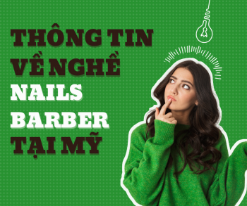 tat-tan-tat-thong-tin-ve-viec-lam-nghe-nails-barber-tai-my
